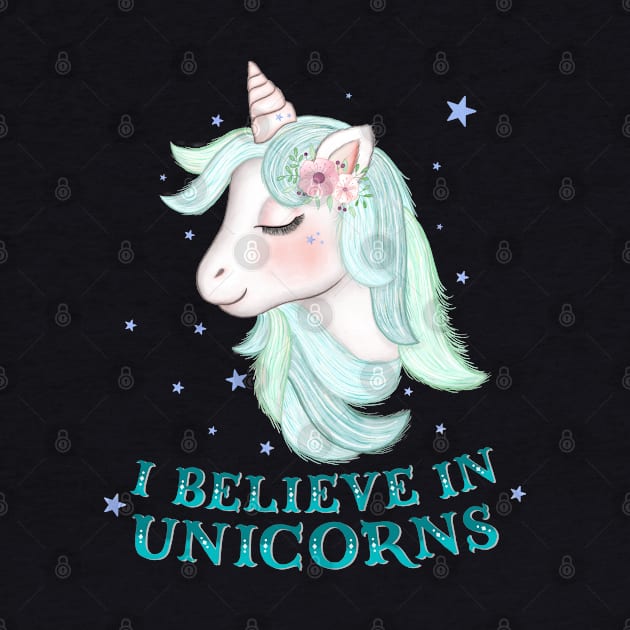 Unicorns: I believe in unicorns by CalliLetters